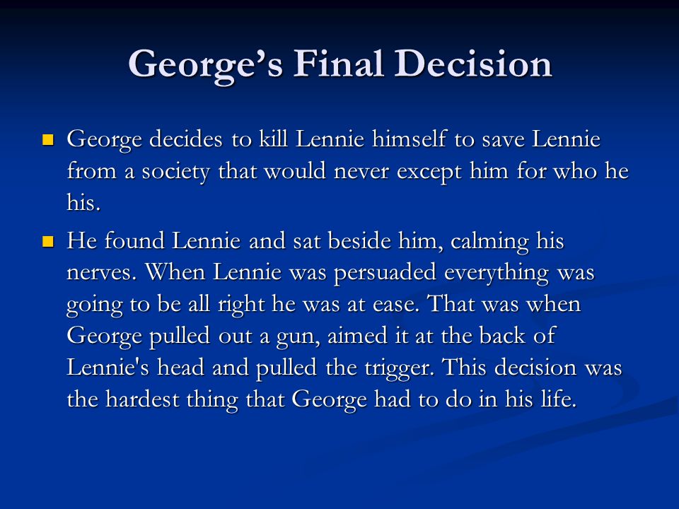 of mice and men essay about george killing lennie of mice and men essay about george killing lennie