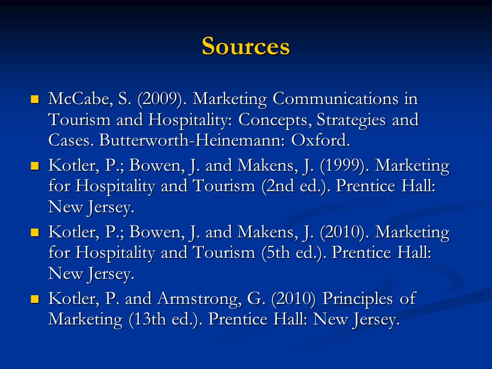 Sources McCabe, S. (2009).