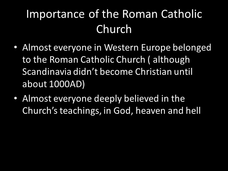 Roman Catholic Church Teachings Lawteched The Church In Middle Ages Importance Of Roman Catholic