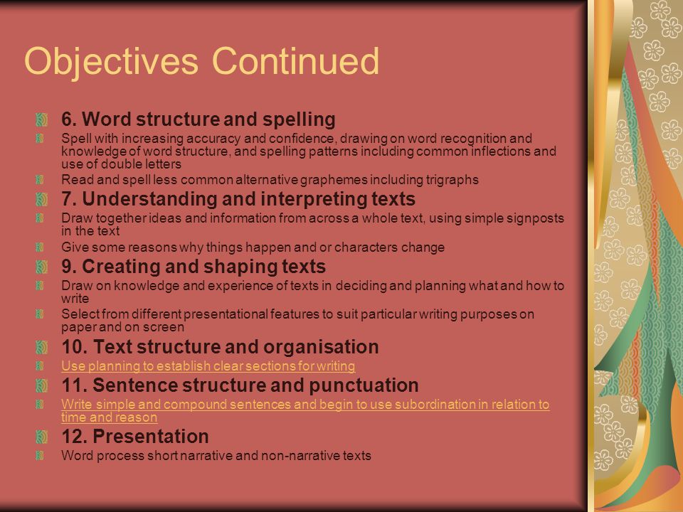 Objectives Continued 6.