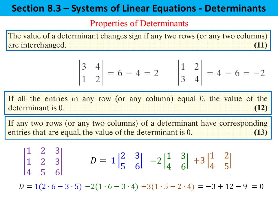 Properties of Determinants Section 8.3 – Systems of Linear Equations - Determinants