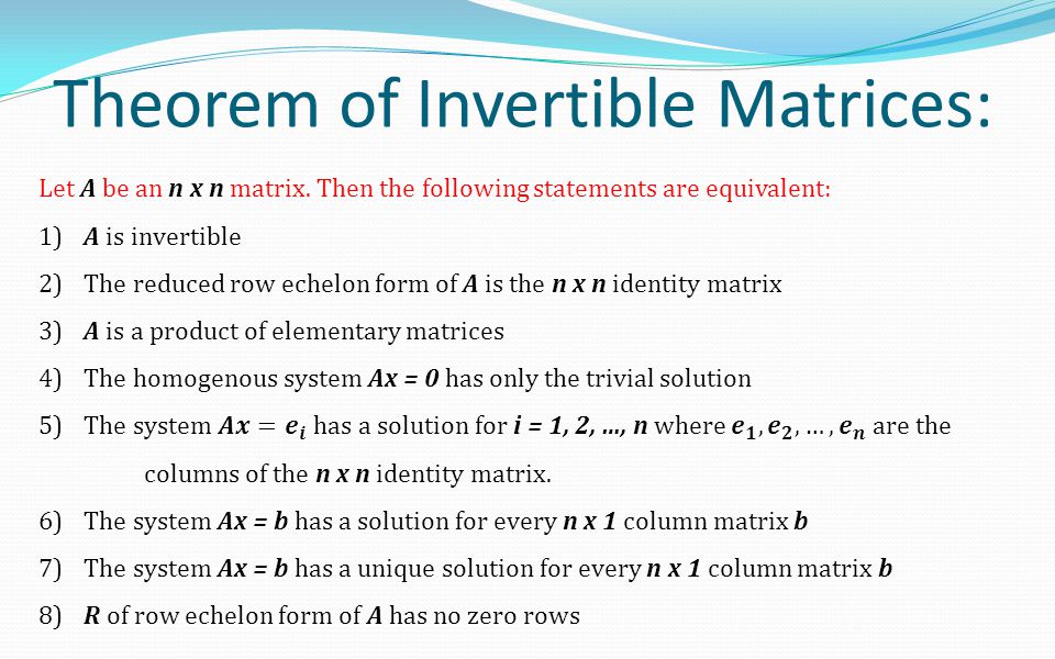Theorem of Invertible Matrices: