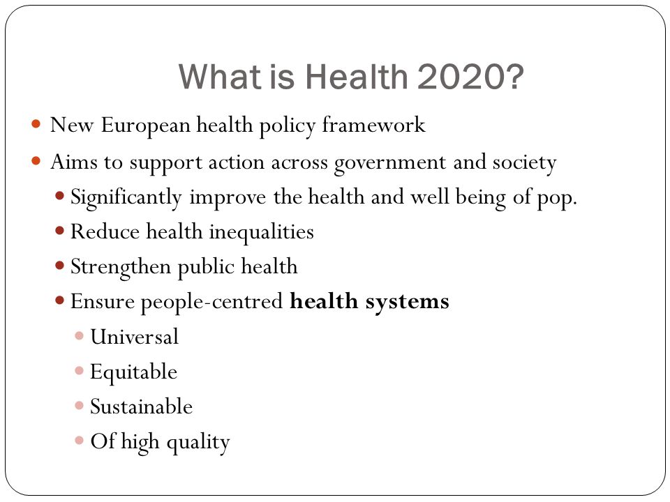 What is Health 2020.