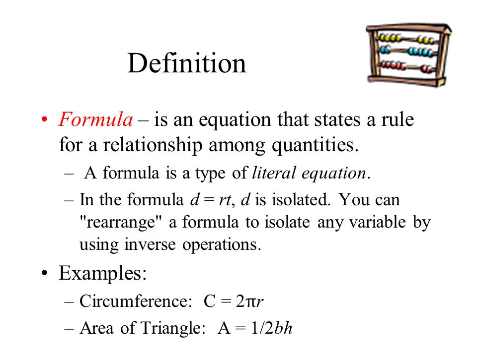 Literal Equations And Formulas Section 2 5 Vocabulary Definition Formula Is An Equation That States A Rule For Relationship Among Quantities