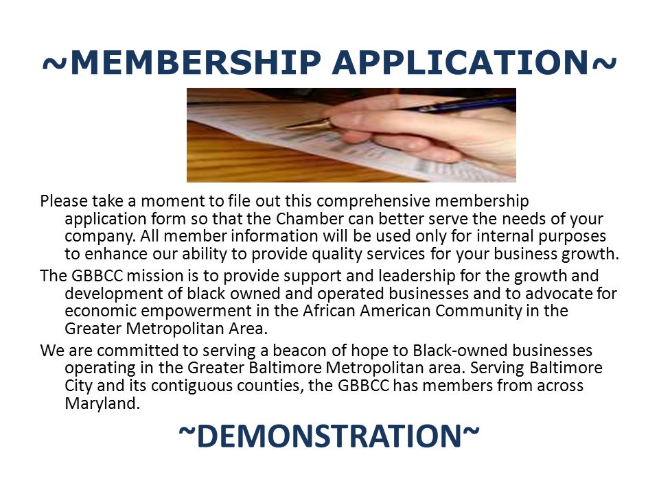 ~MEMBERSHIP APPLICATION~ Please take a moment to file out this comprehensive membership application form so that the Chamber can better serve the needs of your company.