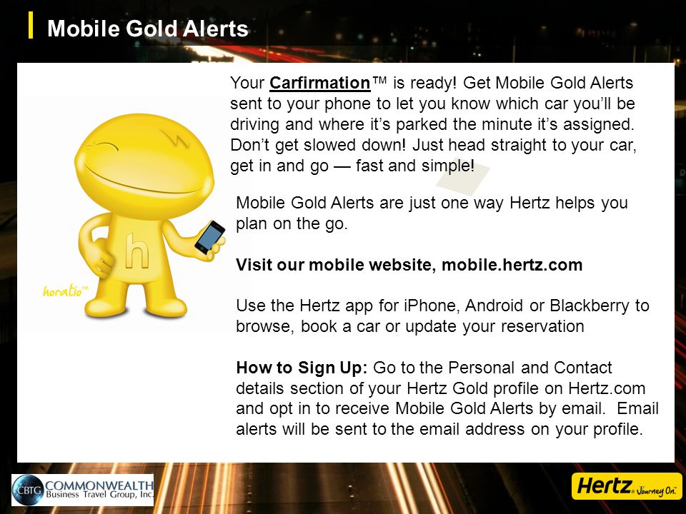 7 Mobile Gold Alerts Your Carfirmation™ is ready.