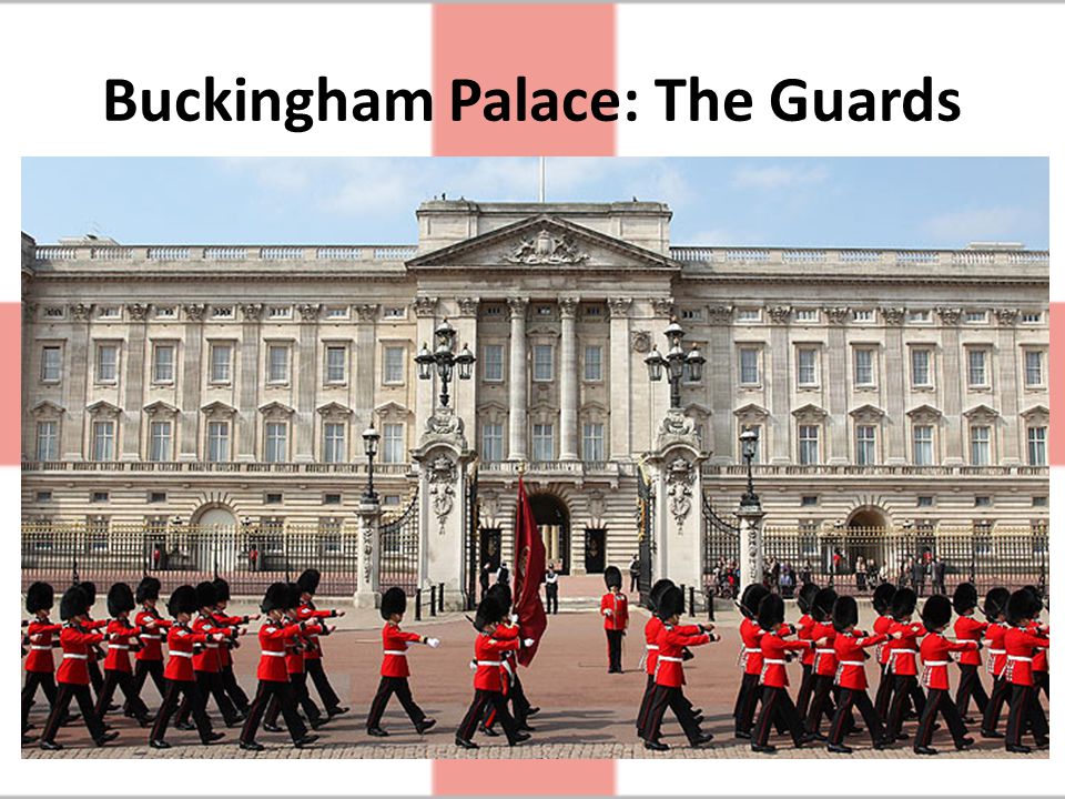 Buckingham Palace: The Guards