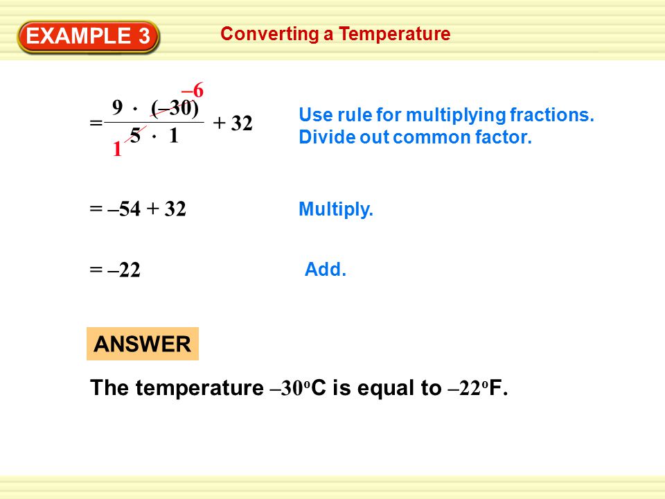 EXAMPLE 3 Use rule for multiplying fractions. Divide out common factor.