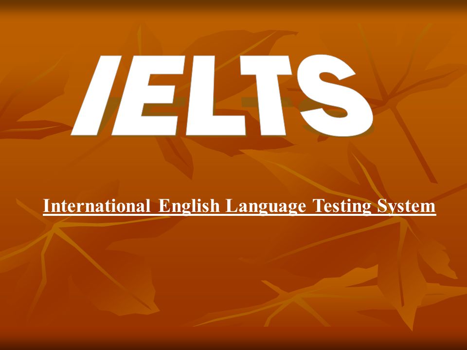 International English Language Testing System