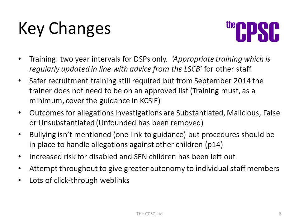 Key Changes Training: two year intervals for DSPs only.