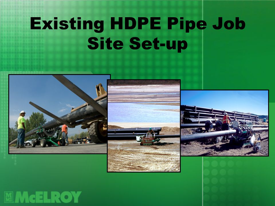 Existing HDPE Pipe Job Site Set-up