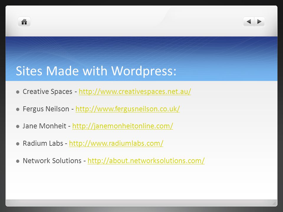 Sites Made with Wordpress: Creative Spaces -   Fergus Neilson -   Jane Monheit -   Radium Labs -   Network Solutions -