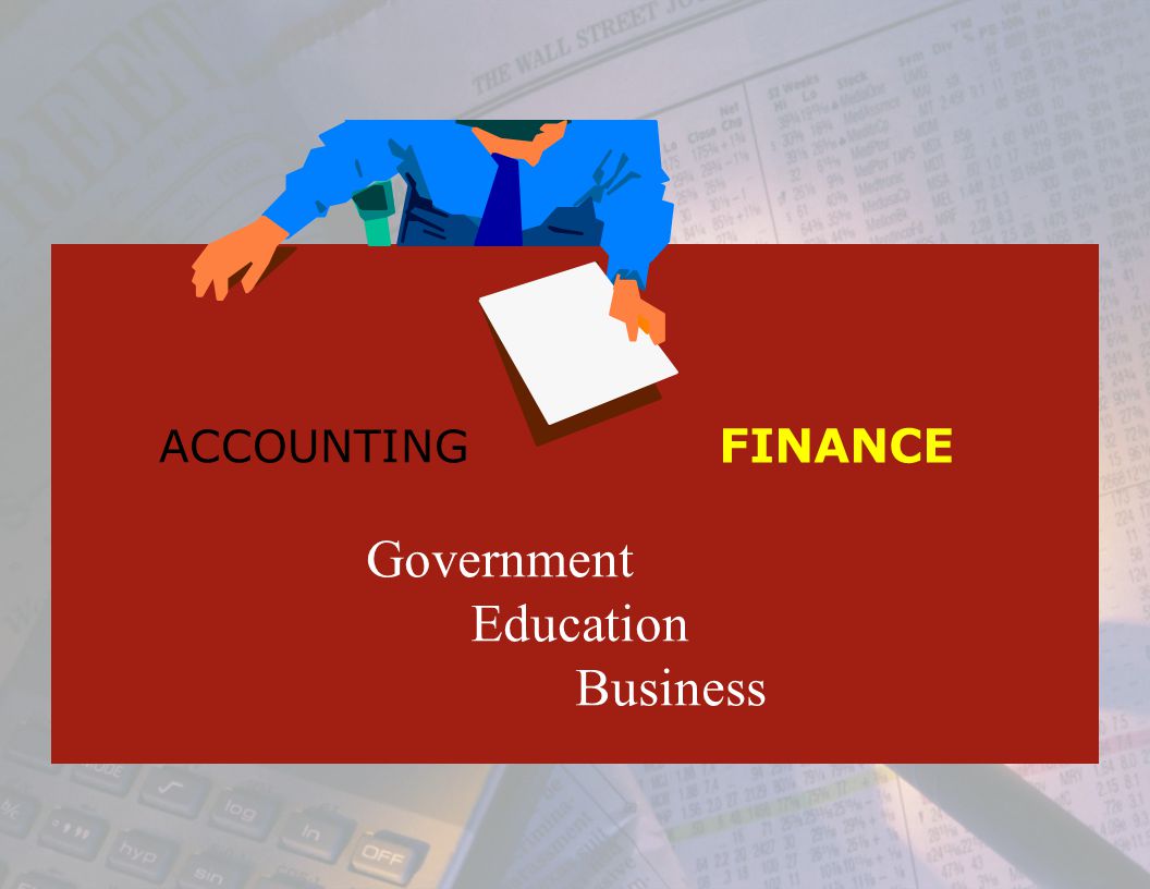 FINANCE Government Education Business ACCOUNTING