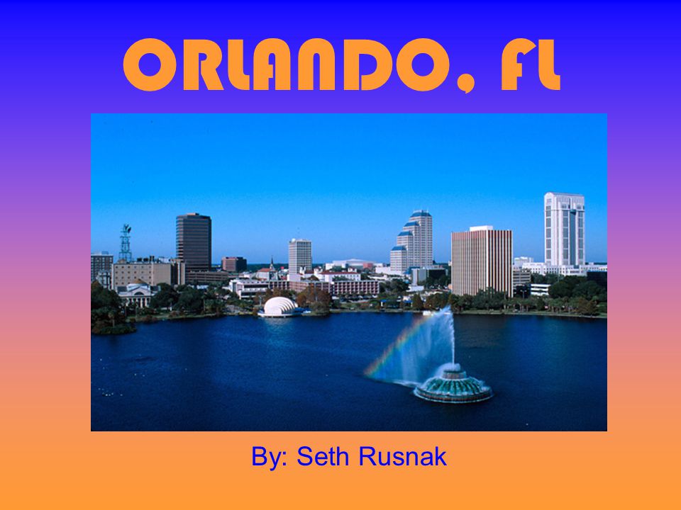 ORLANDO, FL By: Seth Rusnak
