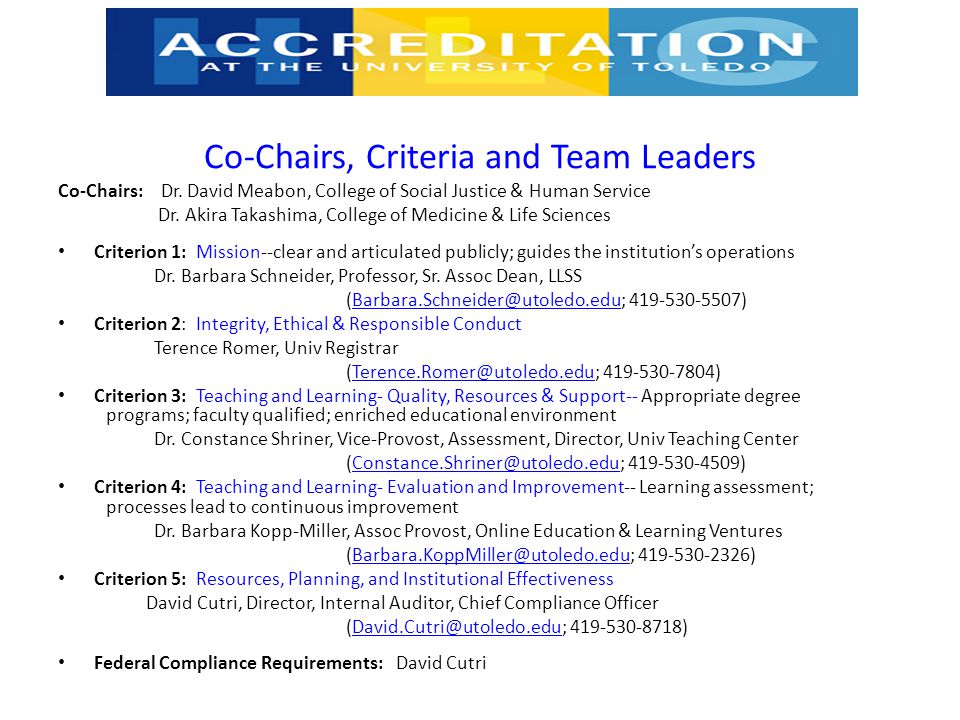 Co-Chairs, Criteria and Team Leaders Co-Chairs: Dr.
