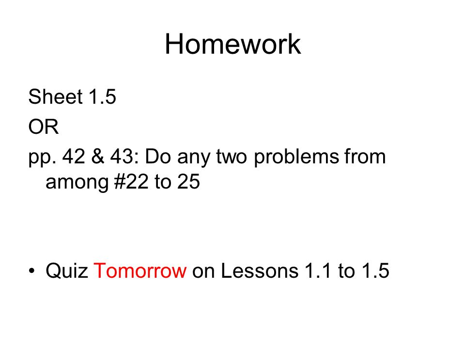 Homework Sheet 1.5 OR pp.