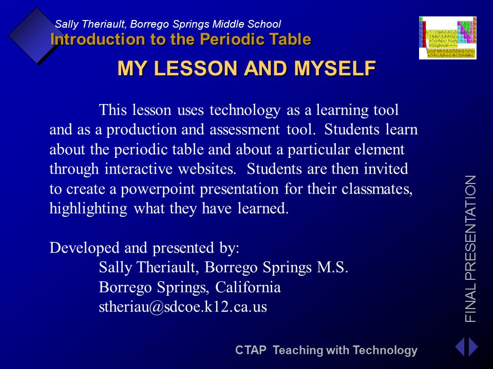 3 my lesson and myself this lesson uses technology as a learning tool and as a production and assessment tool students learn about the periodic table and - Periodic Table Lesson For Middle School 3 my lesson and myself this lesson uses technology as a learning tool and as a production and assessment tool students learn about the periodic table and - Periodic Table Lesson For Middle School