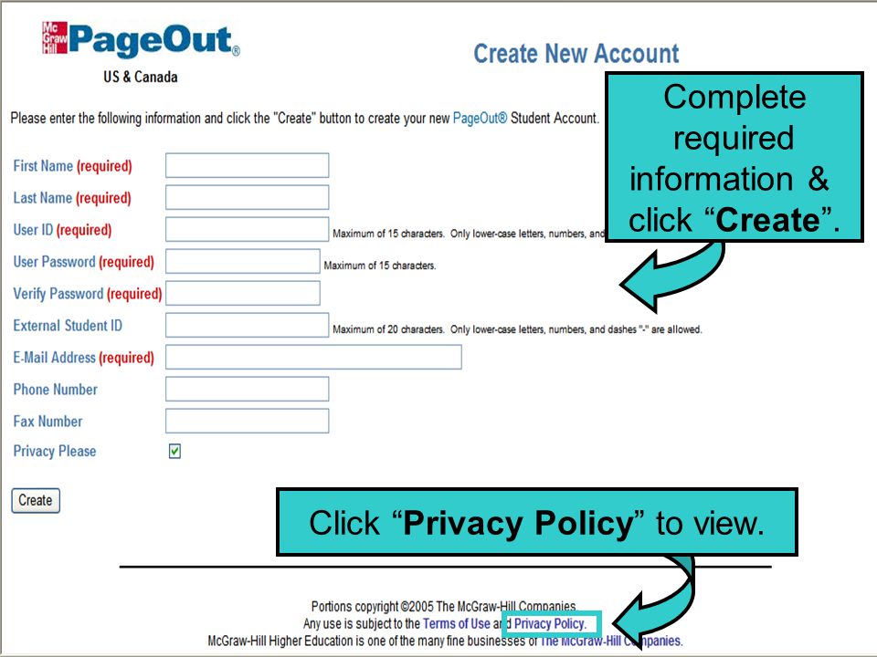 Complete required information & click Create . Click Privacy Policy to view.
