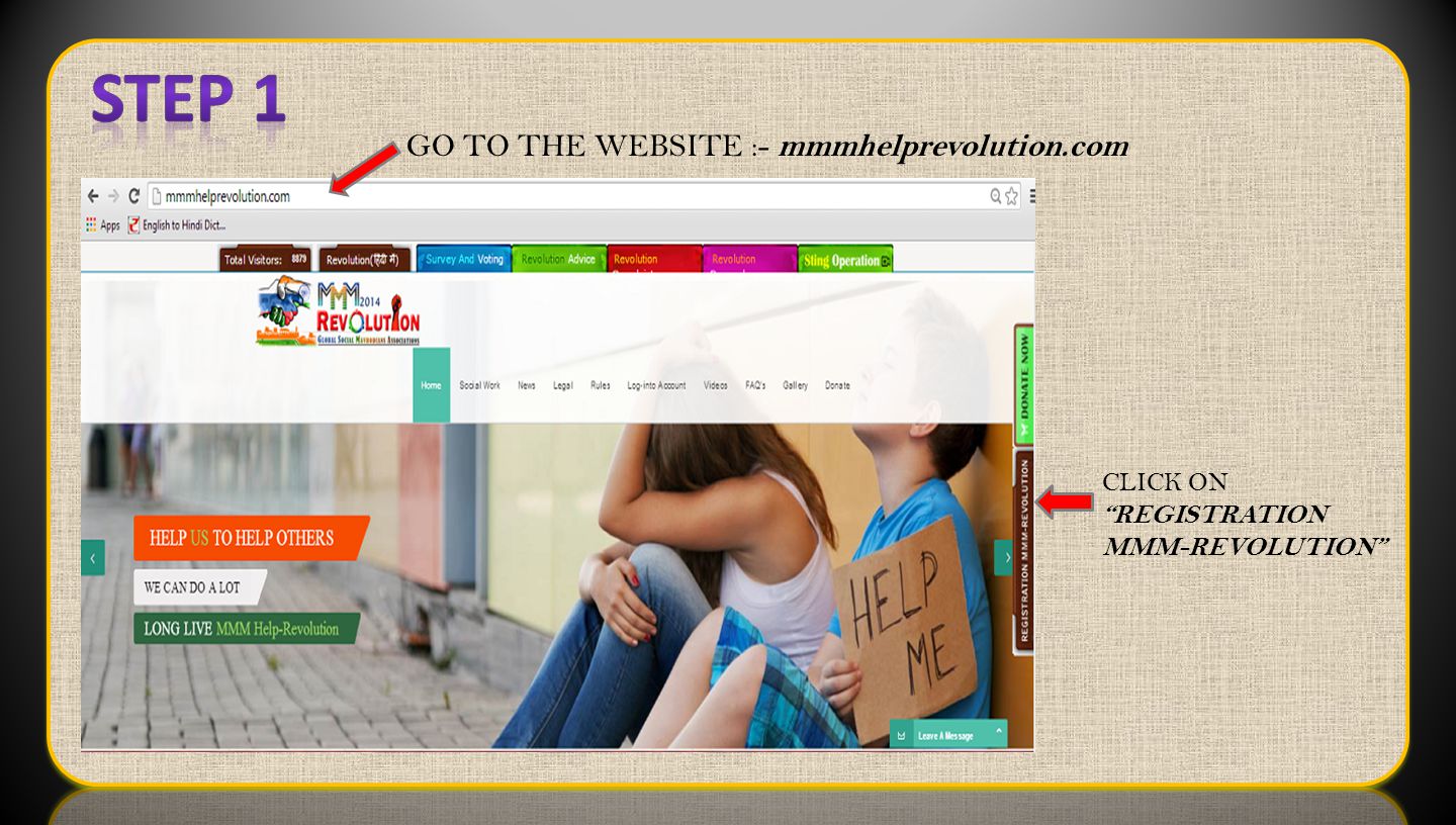 GO TO THE WEBSITE :- mmmhelprevolution.com CLICK ON REGISTRATION MMM-REVOLUTION