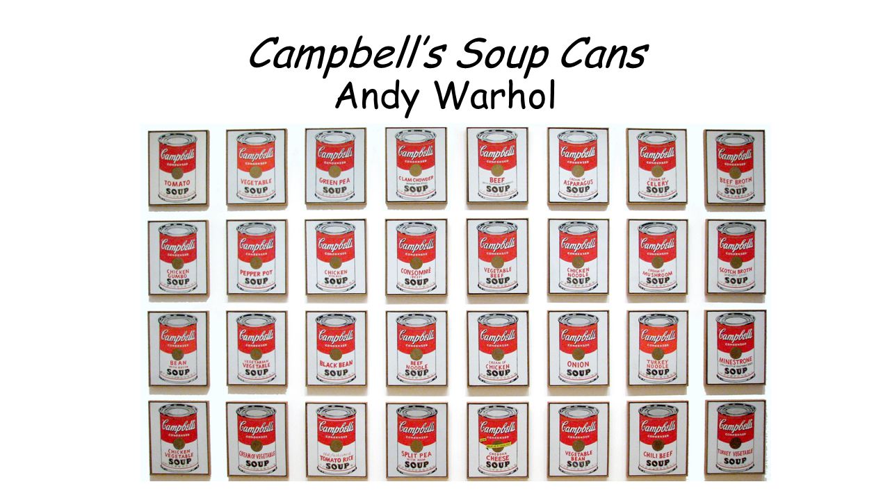 Campbell’s Soup Cans Andy Warhol