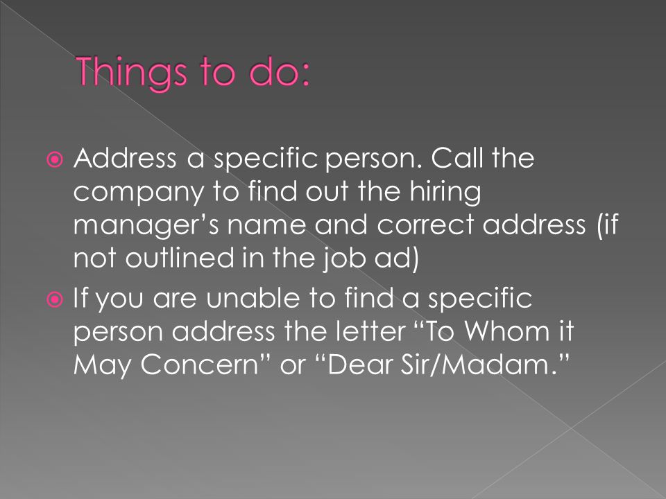  Address a specific person.