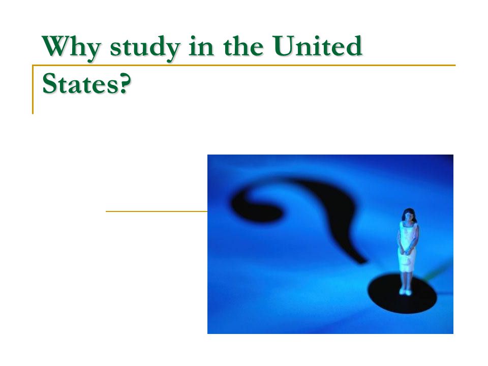 Why study in the United States