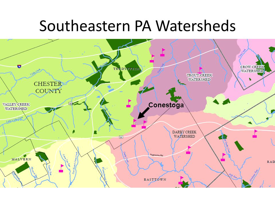 Southeastern PA Watersheds DARBY CREEK WATERSHED Conestoga