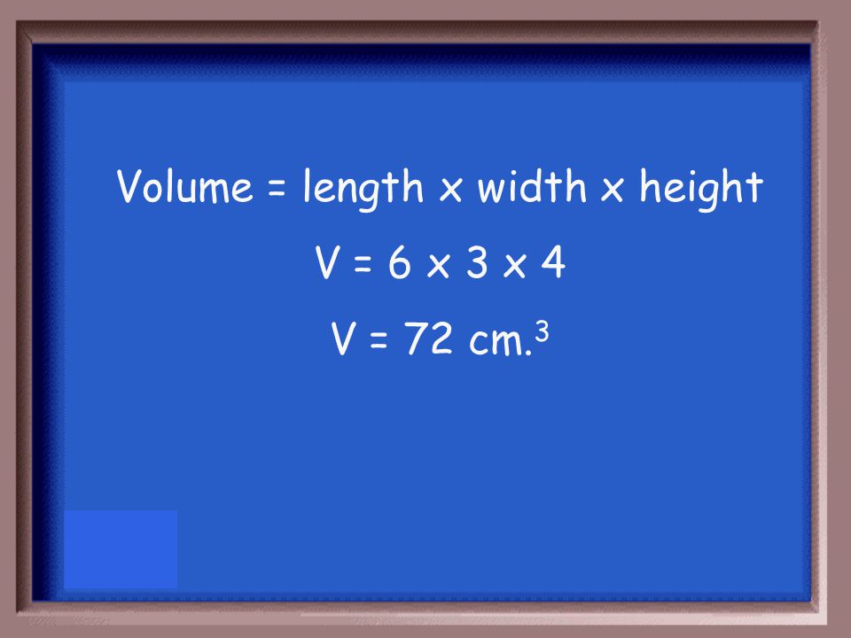 Find the volume of the rectangular prism below: