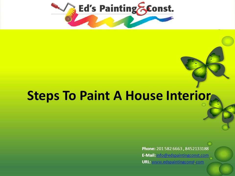 Phone: , URL:   Steps To Paint A House Interior