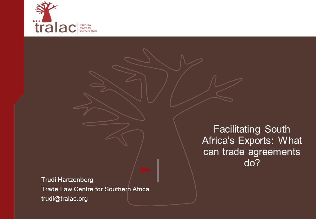 Facilitating South Africa’s Exports: What can trade agreements do.