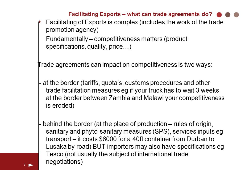 7 Facilitating Exports – what can trade agreements do.