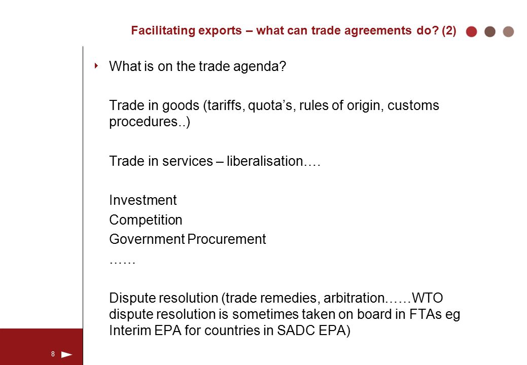 8 Facilitating exports – what can trade agreements do.