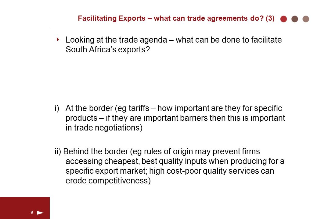 9 Facilitating Exports – what can trade agreements do.