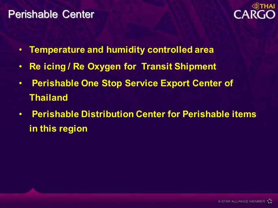 Perishable Center Temperature and humidity controlled area Re icing / Re Oxygen for Transit Shipment Perishable One Stop Service Export Center of Thailand Perishable Distribution Center for Perishable items in this region