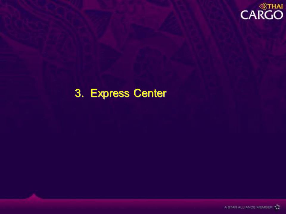 3. Express Center