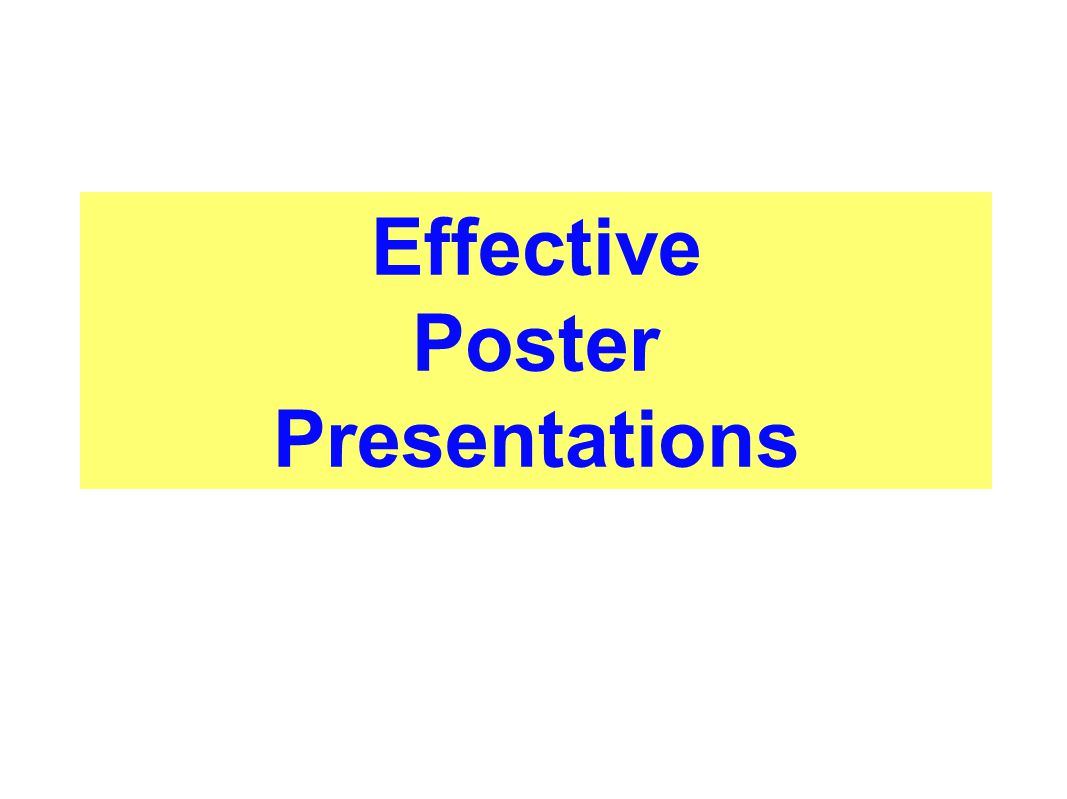effective poster presentations Posters vs oral presentations posters roaming audience interactive discussion: small groups or often 1-on-1 more informal, not structured flexible content, depending. effective poster presentations Posters vs oral presentations posters roaming audience interactive discussion: small groups or often 1-on-1 more informal, not structured flexible content, depending.
