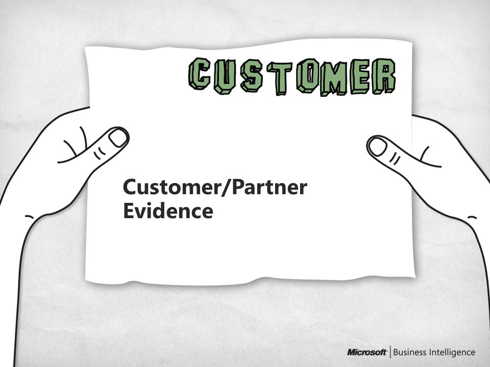 Customer/Partner Evidence