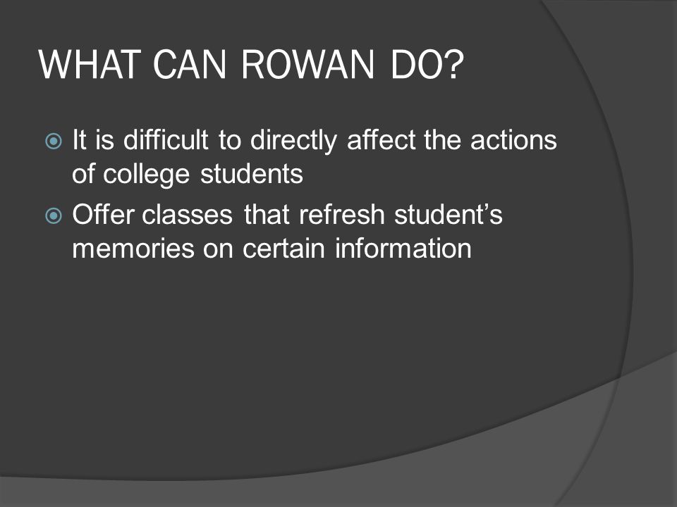 WHAT CAN ROWAN DO.