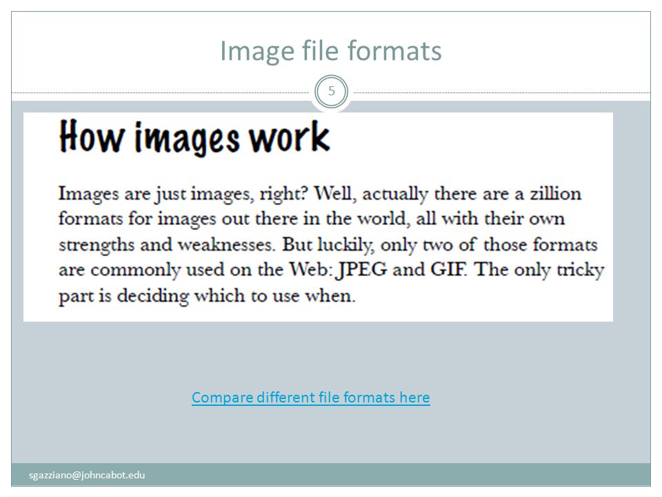 Image file formats 5 Compare different file formats here