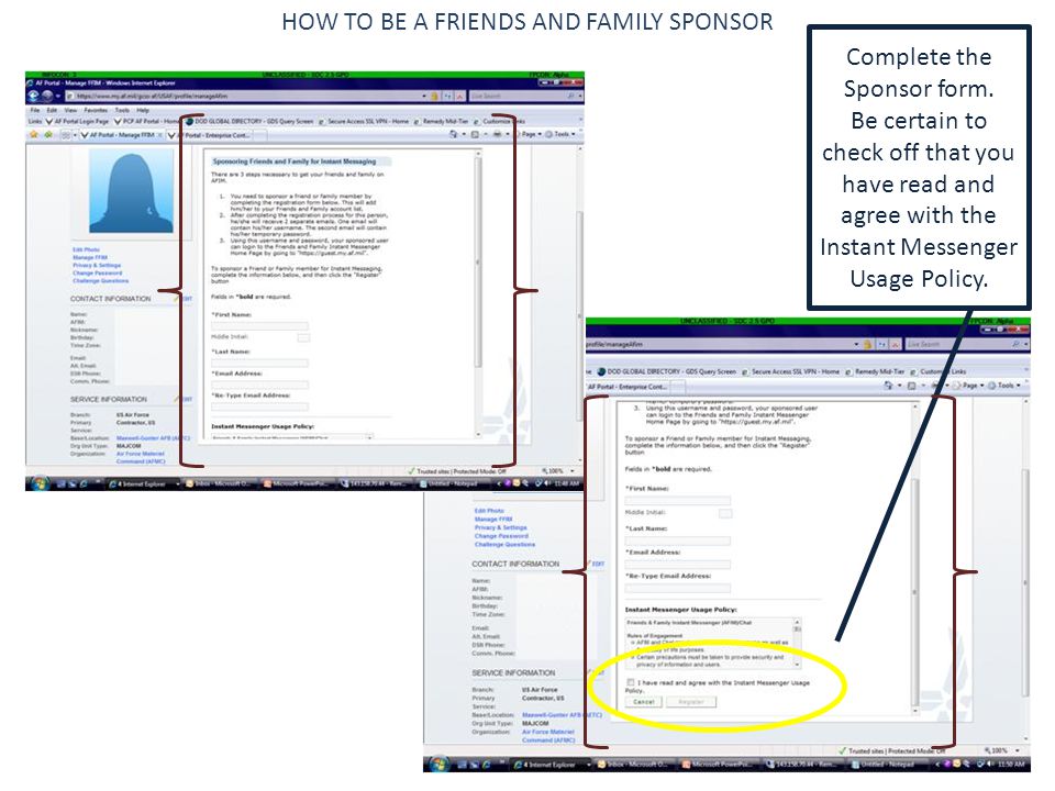 HOW TO BE A FRIENDS AND FAMILY SPONSOR Complete the Sponsor form.