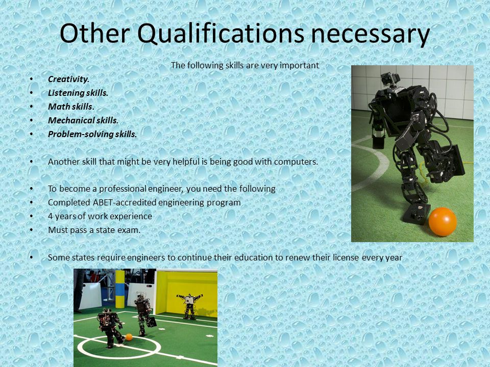 Other Qualifications necessary The following skills are very important Creativity.