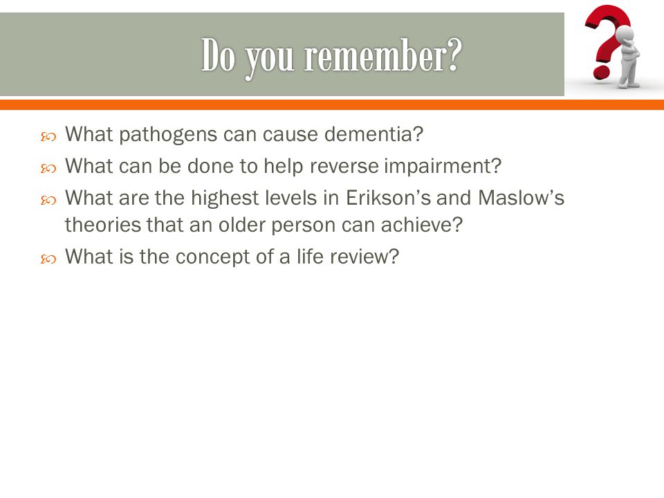  What pathogens can cause dementia.  What can be done to help reverse impairment.