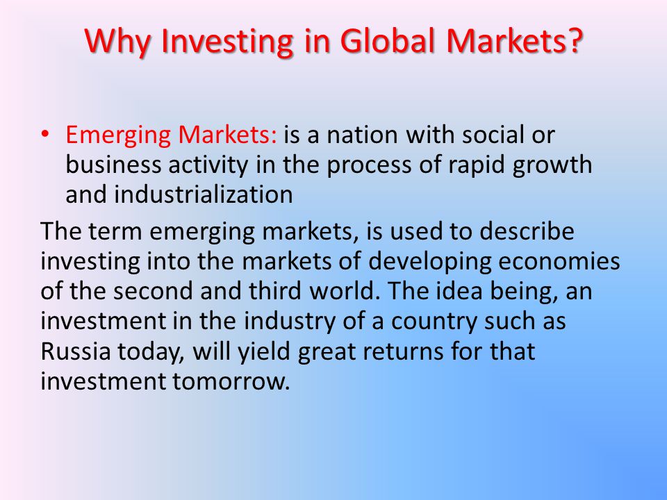 Why Investing in Global Markets.