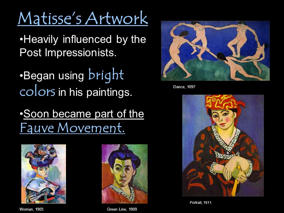 Heavily influenced by the Post Impressionists. Began using bright colors in his paintings.