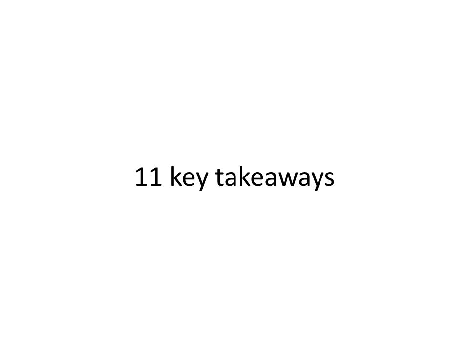 11 key takeaways