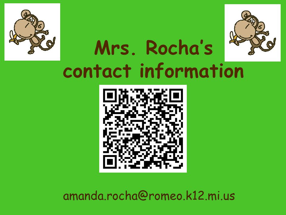 Mrs. Rocha’s contact information
