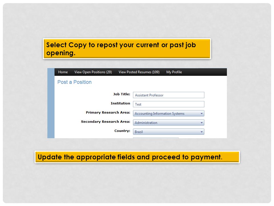 Select Copy to repost your current or past job opening.