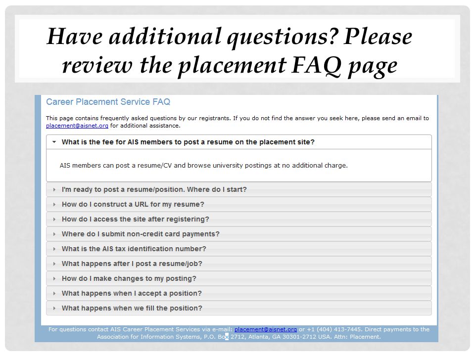 Have additional questions Please review the placement FAQ page