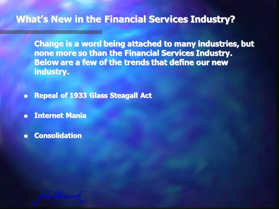 What’s New in the Financial Services Industry.