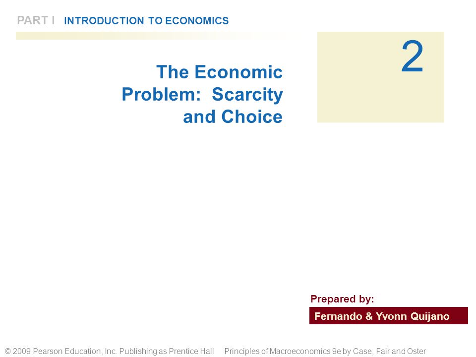 Chapter The Economic Problem Scarcity And Choice Pearson